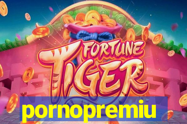 pornopremiu