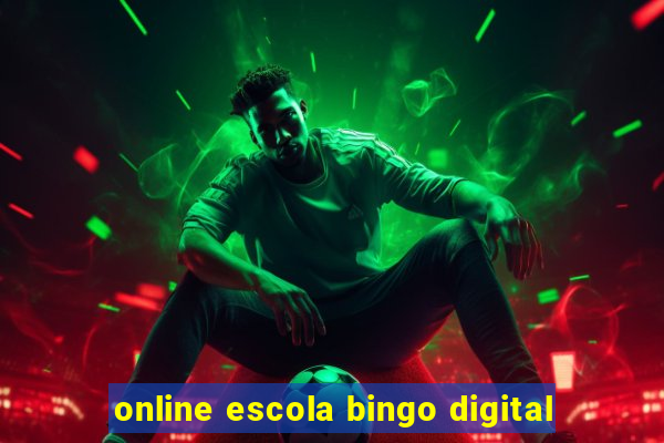 online escola bingo digital