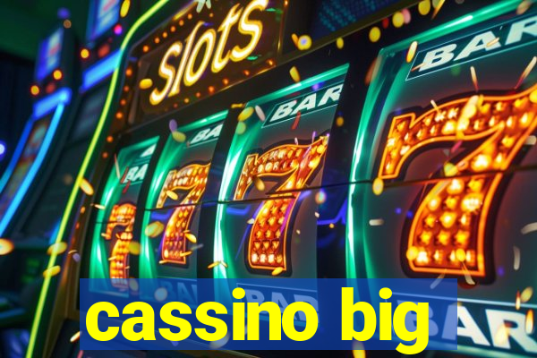 cassino big