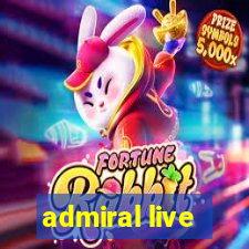 admiral live