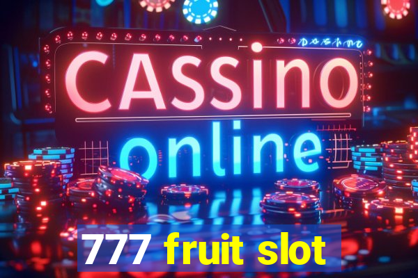 777 fruit slot