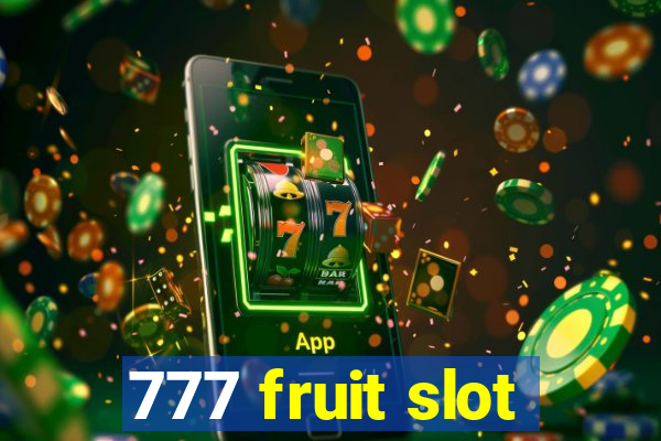 777 fruit slot