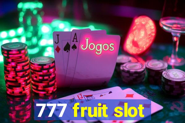 777 fruit slot