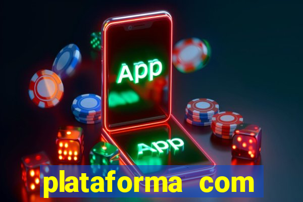 plataforma com b么nus de cadastro gr谩tis