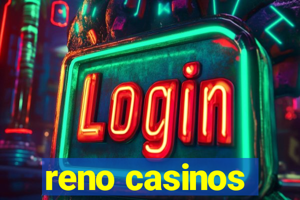 reno casinos