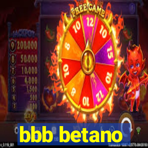 bbb betano