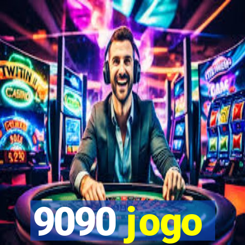 9090 jogo