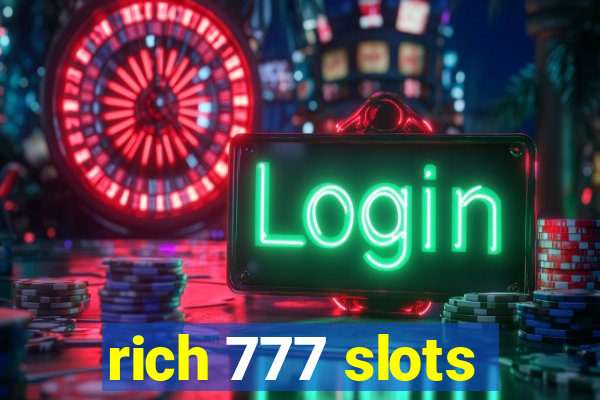 rich 777 slots