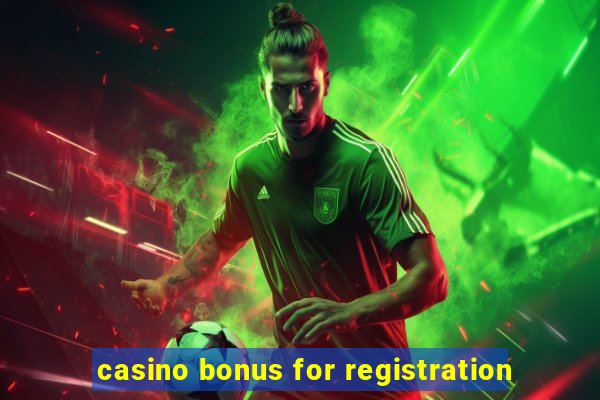 casino bonus for registration