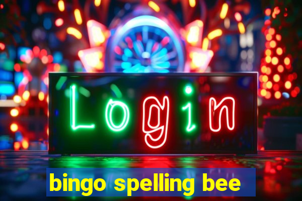 bingo spelling bee