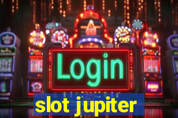 slot jupiter