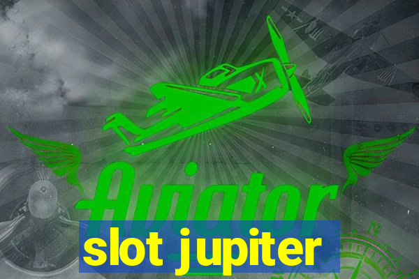 slot jupiter