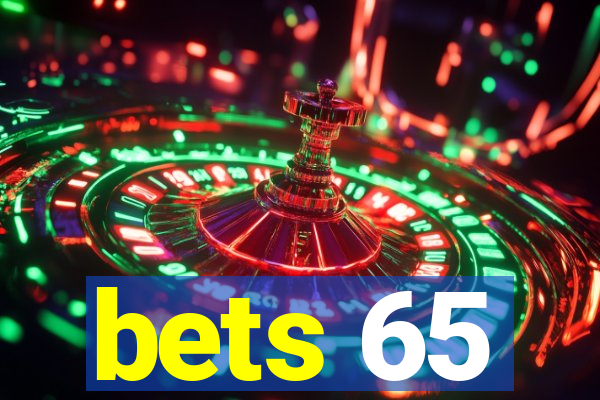 bets 65