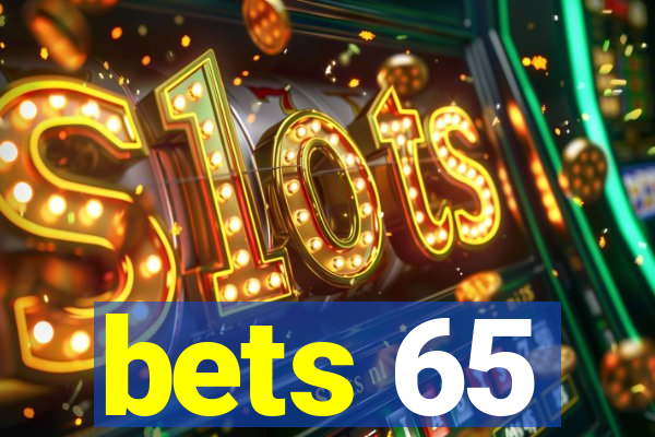 bets 65