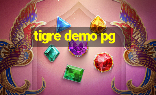 tigre demo pg