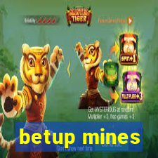 betup mines