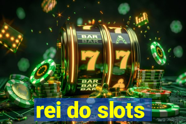 rei do slots