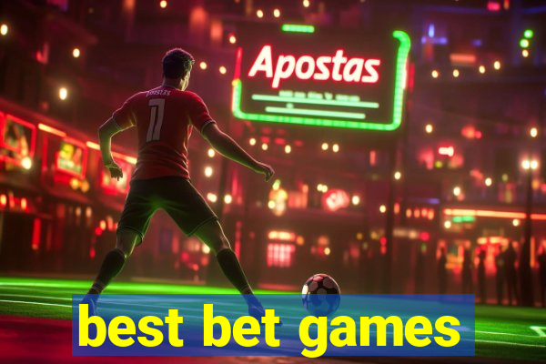 best bet games