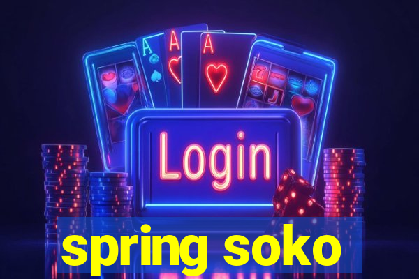 spring soko