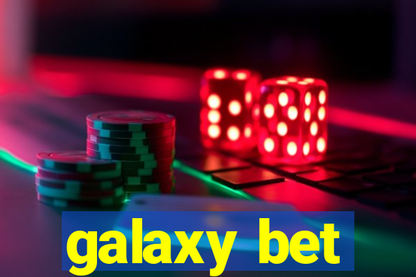 galaxy bet