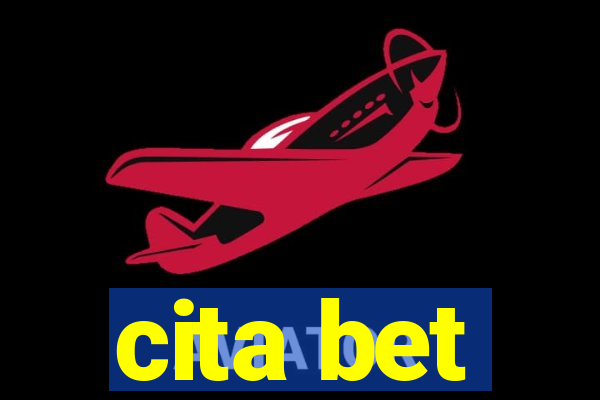 cita bet