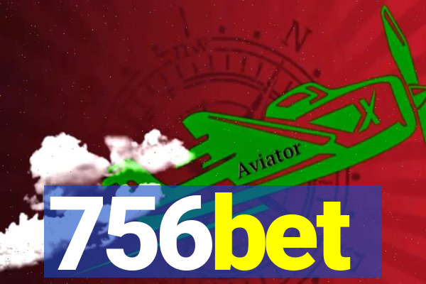 756bet