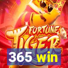 365 win