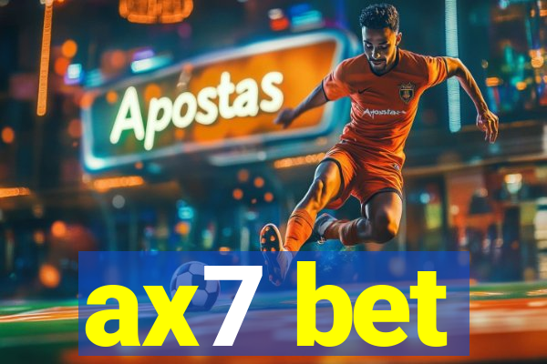 ax7 bet