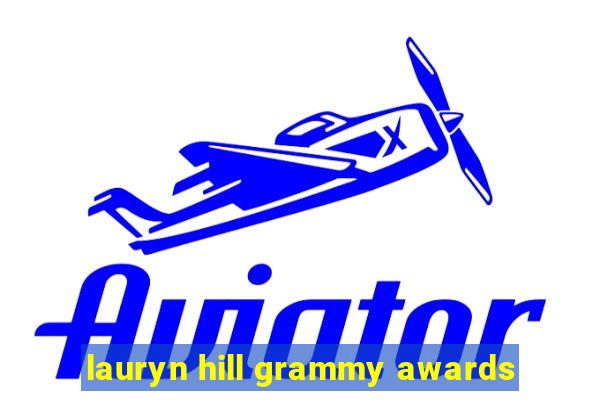 lauryn hill grammy awards