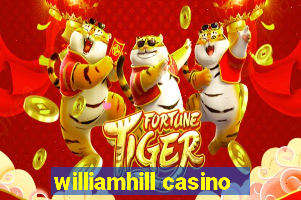 williamhill casino