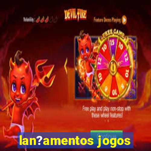 lan?amentos jogos