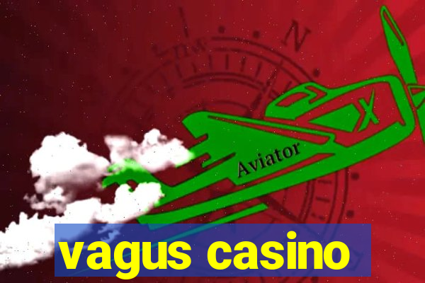 vagus casino