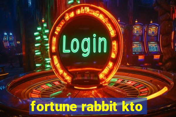 fortune rabbit kto