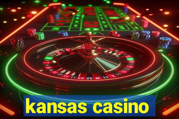 kansas casino