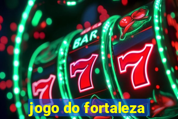 jogo do fortaleza