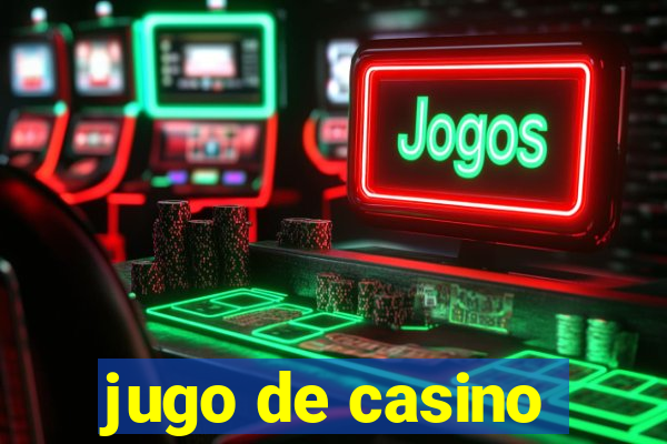 jugo de casino