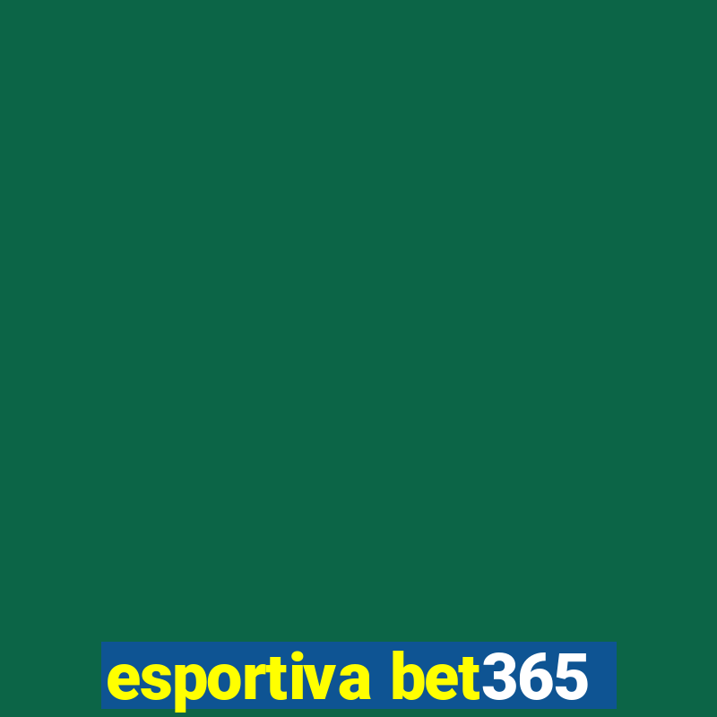 esportiva bet365