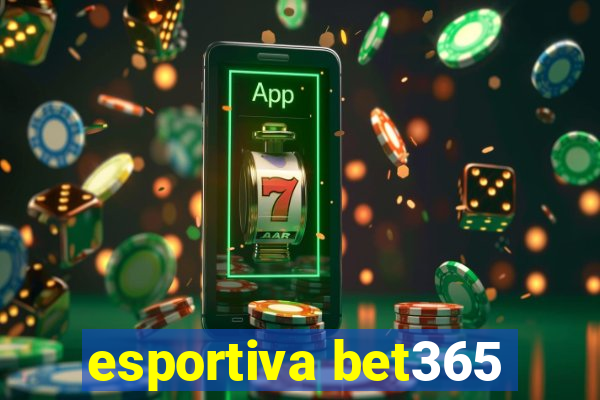 esportiva bet365