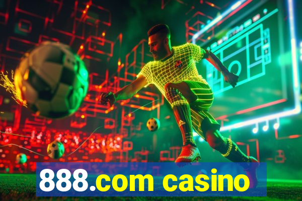 888.com casino