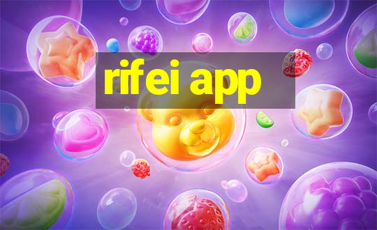 rifei app