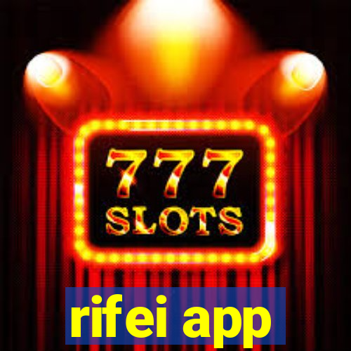 rifei app