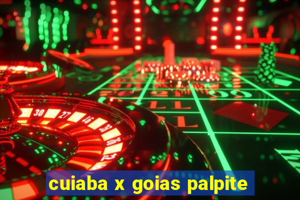 cuiaba x goias palpite