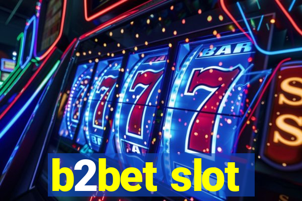 b2bet slot