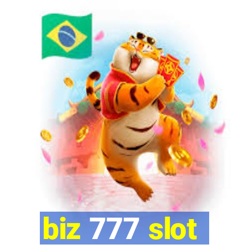 biz 777 slot