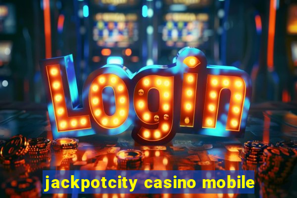 jackpotcity casino mobile