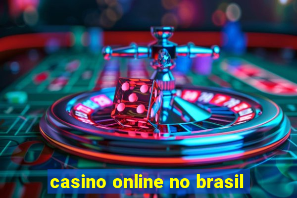 casino online no brasil