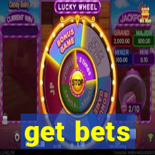 get bets