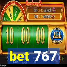 bet 767