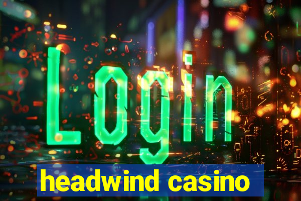 headwind casino