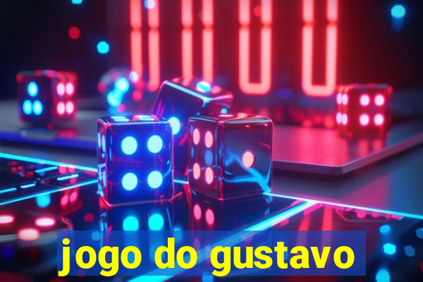 jogo do gustavo